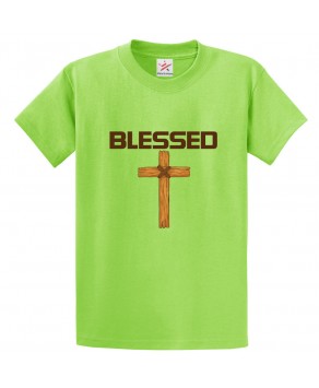 Blessed With Cross Classic Unisex Kids and Adults T-Shirt for Christians